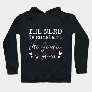 Constant Nerd, Fluid Gender (white) Hoodie